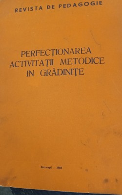 PERFECTIONAREA ACTIVITATII METODICE IN GRADINITE foto
