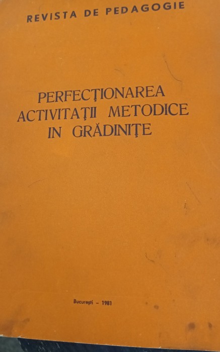 PERFECTIONAREA ACTIVITATII METODICE IN GRADINITE