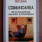 Jean Lohisse - Comunicarea. De la transmiterea mecanica la interactiune