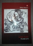 Mihai Macici - Lumea vinurilor: Vinurile lumii, Editura Vremea, 2008 - Carte de bucate