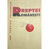 Varujan Vosganian - Mesajul dreptei romanesti (Editia: 2001)