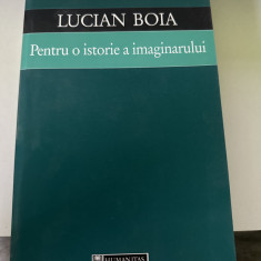 Pentru o istorie a imaginarului - Lucian Boia