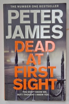 DEAD AT FIRST SIGHT by PETER JAMES , 2019 foto