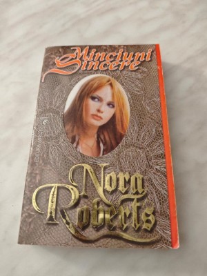 NORA ROBERTS: MINCIUNI SINCERE foto
