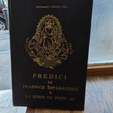 PREDICI LA PRAZNICE IMPARATESTI SI LA SFINTI DE PESTE AN - CLEOPA ILIE