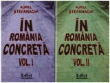 Aurel Stefanachi - In Romania concreta - vol. I, II - 127372