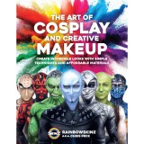 The Art of Cosplay &amp; Creative Make-Up