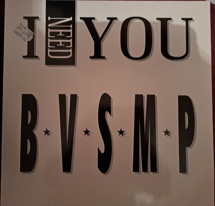 Disc Vinil MAXI B.V.S.M.P. - I Need You -BCM Records-B.C. 12-2080-40