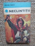Mihai Baiu - Neclintiții