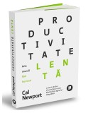 Productivitate lenta carte paperback brosat ritm natural calitate sfaturi munca eficienta