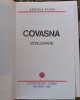 Covasna - Judetele Patriei - Monografie 1980 - Colectie Epoca de Aur - Carte Bibliofilie