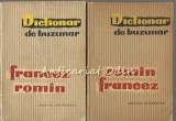 Dictionar de Buzunar Roman-Francez, Francez-Roman - Ion Braescu, Editura Stiintifica, 1961, Bucuresti