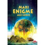 Mari enigme ale lumii &ndash; Nikolai Nepomniasci, Andrei Nizovski