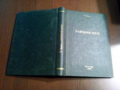 EVANGHELOGIE - Trandafir Sandru - 1986, 485 p. foto