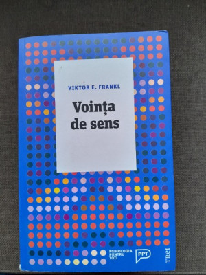 Vointa de sens - Viktor E. Frankl foto