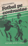 Mihai Ionescu - Fotbal pe contraatac, 1979