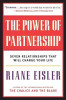 The Power of Partnership: Seven Relationships That Will Change Your Life