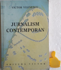 Jurnalism contemporan Introducere in presa scrisa Victor Visinescu foto