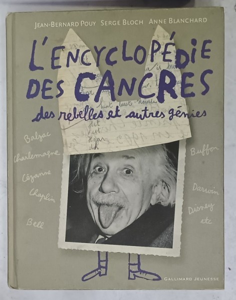 L &#039;ENCYCLOPEDIE DES CANCRES , DES REBELLES ET AUTRE GENIES par JEAN - BERNARD POUY et SERGE BLOCH , 2006