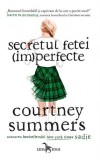 Secretul fetei (im)perfecte - Courtney Summers - Editura Corint
