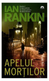 Apelul mor&Aring;&pound;ilor - Paperback - Ian Rankin - Leda, 2021