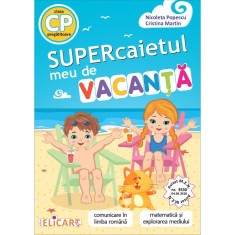 Supercaietul Meu De Vacanta - Clasa Pregatitoare - Nicoleta Popescu, Cristina Martin