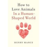 How to Love Animals