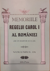 Memoriile Regelui Carol I al Romaniei (de un martor ocular) volumul IX foto