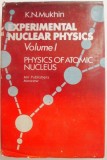 Experimental Nuclear Physics, vol. I. Physics of Atomic Nucleus &ndash; K. N. Mukhin