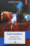Cumpara ieftin Spectrul lui Alexander Wolf - 2014 - Gaito Gazdanov (E67)
