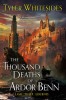The Thousand Deaths of Ardor Benn