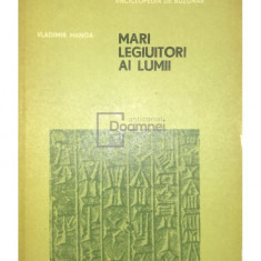 Vladimir Hanga - Mari legiuitori ai lumii (editia 1977)