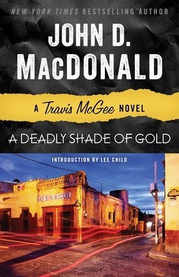 A Deadly Shade of Gold: A Travis McGee Novel foto