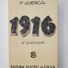 1916 ROMAN de F. ADERCA - BUCURESTI, 1936 *DEDICATIE