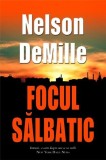 Focul salbatic | Nelson DeMille, 2019, Rao