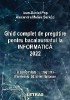 Ghid complet de pregătire pentru bacalaureatul la Informatică 2022