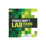 Unofficial Minecraft Lab for Kids: Family-Friendly Projects for Exploring and Teaching Math, Science, History, and Culture Through Creative Building