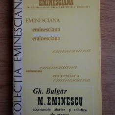 Gh. Bulgăr - M. Eminescu - coordonate istorice și stilistice ale creației