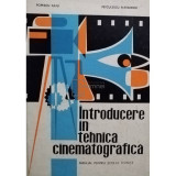Popescu Iuliu - Introducere in tehnica cinematografica (editia 1967)