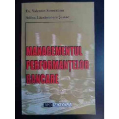 Managementul Performantelor Bancare - Valentin Soroceanu Adina Lacramioara Sestac ,541405