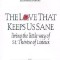 The Love That Keeps Us Sane: Living the Little Way of St. Therese of Lisieux