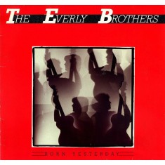 VINIL LP The Everly Brothers &lrm;&ndash; Born Yesterday ( VG++ )