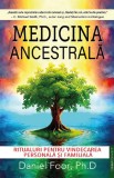 Medicina ancestrala - Daniel Foor - Prestige