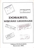 DOSARUL MISCARII LEGIONARE-NECUNOSCUT-274326
