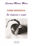 Poeme terapeutice. Sa desfacem o ceapa - Carmen-Maria Mecu