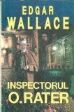 Inspectorul O. Rater Edgar Wallace Roman Editura Cezareea 1993 Literatura Straina Clasic