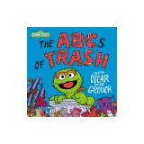 The ABCs of Trash with Oscar the Grouch (Sesame Street)