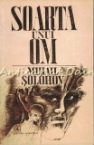 Soarta unui om - Mihail Solohov - Ilustratii Vasil Socoliuc - Editura Albatros 1972 - Roman