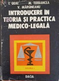 INTRODUCERE IN TEORIA SI PRACTICA MEDICO-LEGALA VOL.1-I. QUAI, M. TERBANCEA, V. MARGINEANU-340646