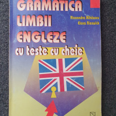 GRAMATICA LIMBII ENGLEZE CU TESTE CHEIE - Mihaescu, Rieswick